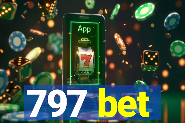 797 bet